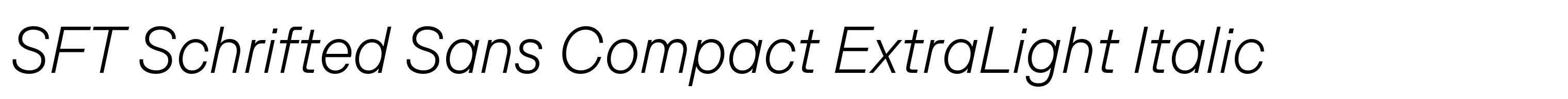 SFT Schrifted Sans Compact ExtraLight Italic